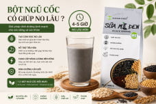 Bột ngũ cốc có giúp no lâu không?